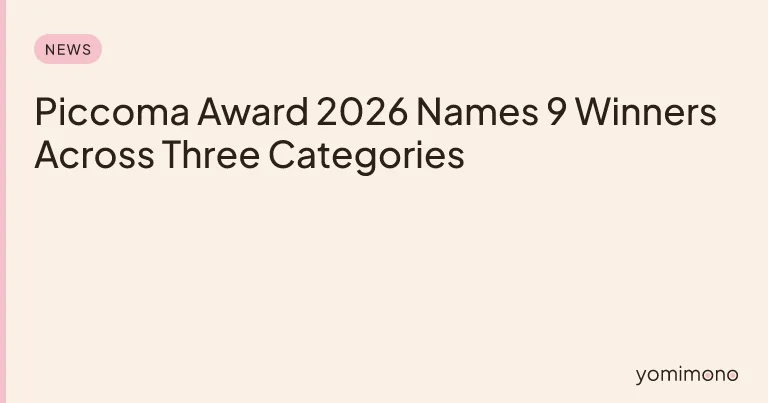 Piccoma Award 2026 Names 9 Winners Across Three Categories