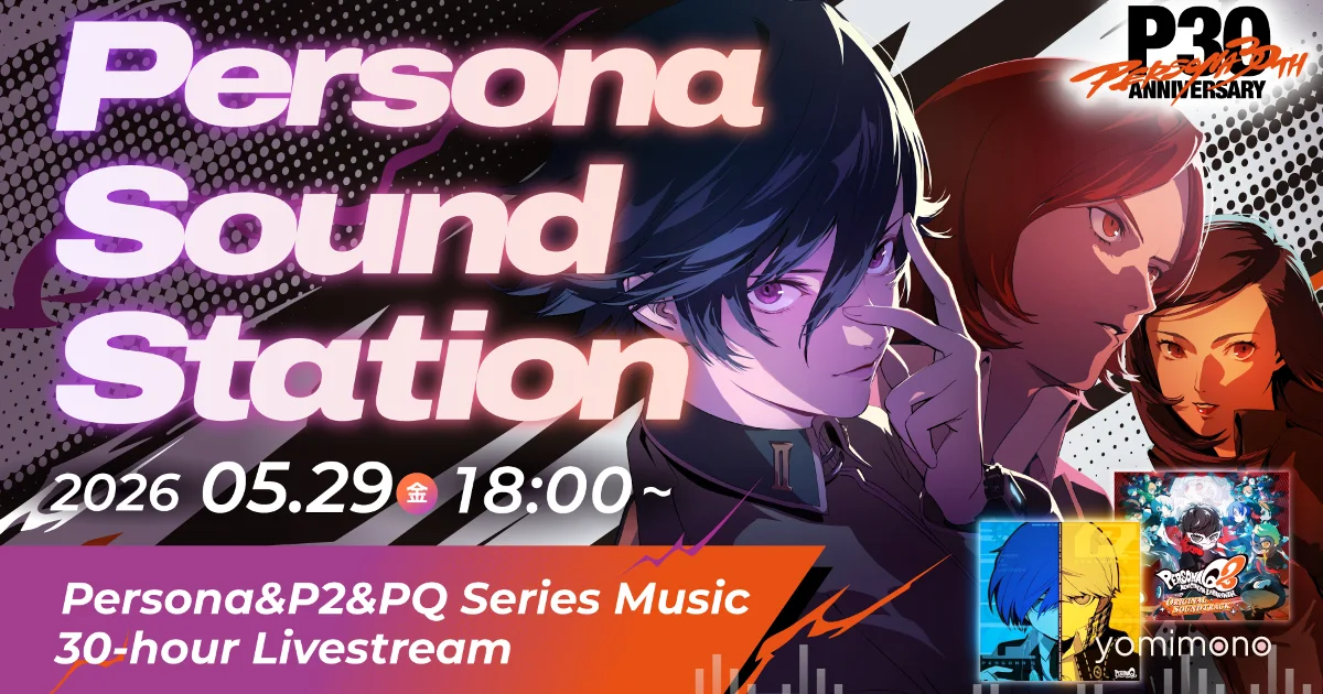 Persona 30th Anniversary Livestream to Feature 30 Hours of Music From Early Titles