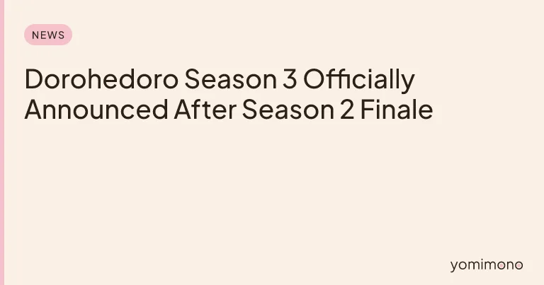 Dorohedoro Season 3 Officially Announced After Season 2 Finale