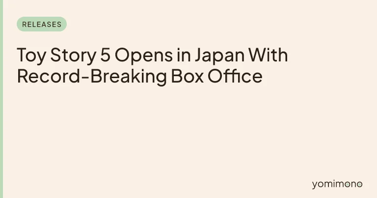 Toy Story 5 Opens in Japan With Record-Breaking Box Office