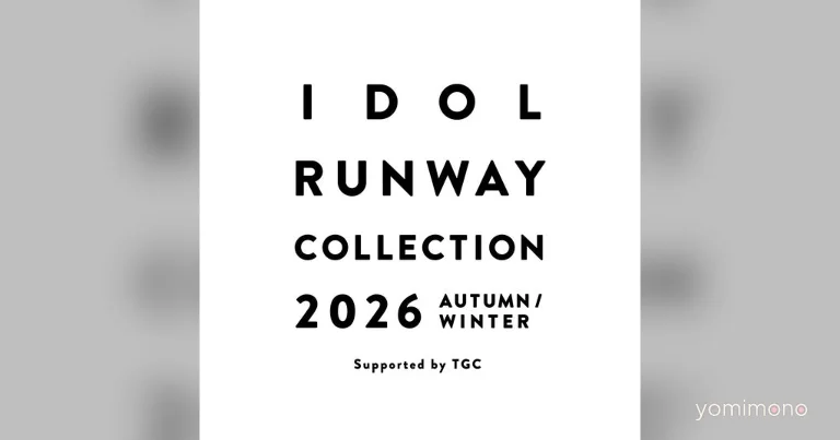 Hinatazaka46, FRUITS ZIPPER, CANDY TUNE, and ≒JOY Lead IRC 2026 A/W Lineup