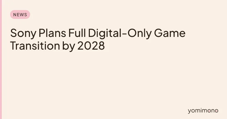 Sony Plans Full Digital-Only Game Transition by 2028