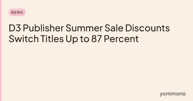 D3 Publisher Summer Sale Discounts Switch Titles Up to 87 Percent