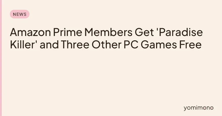 Amazon Prime Members Get 'Paradise Killer' and Three Other PC Games Free