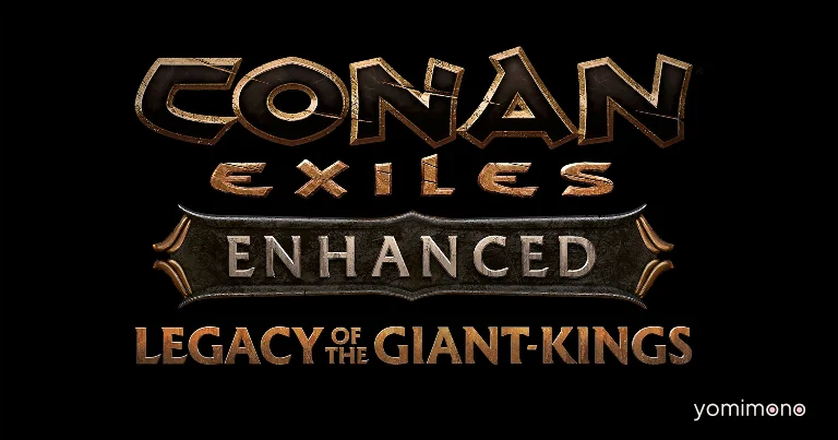 Conan Exiles Enhanced Free Update Legacy of the Giant-Kings Starts July 21